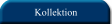 Kollektion